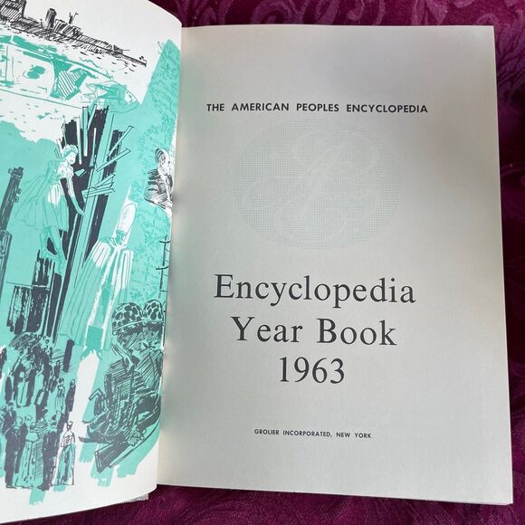 The American Peoples Encyclopedia Year Book 1963: Events of 1962. Birthday Gift! - Picture 6 of 11